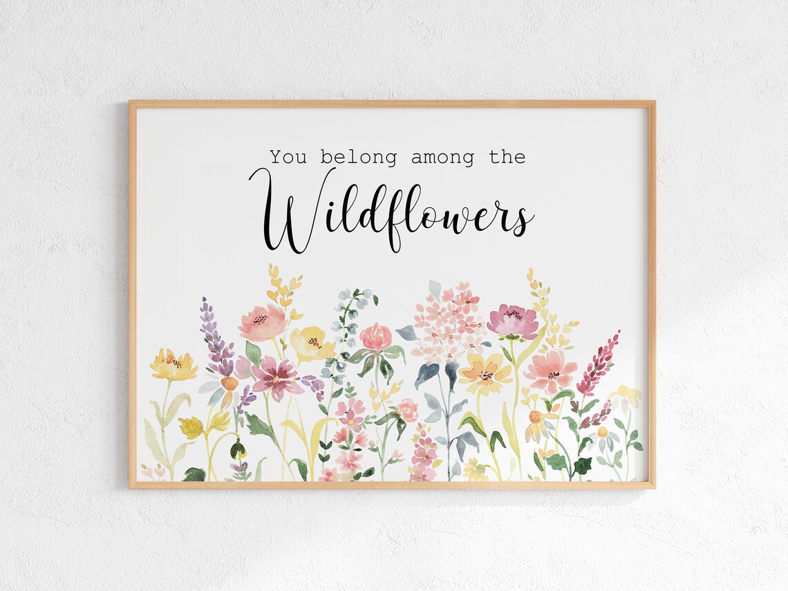 You Belong Among The Wildflowers Botanical Watercolor Poster - Image 3