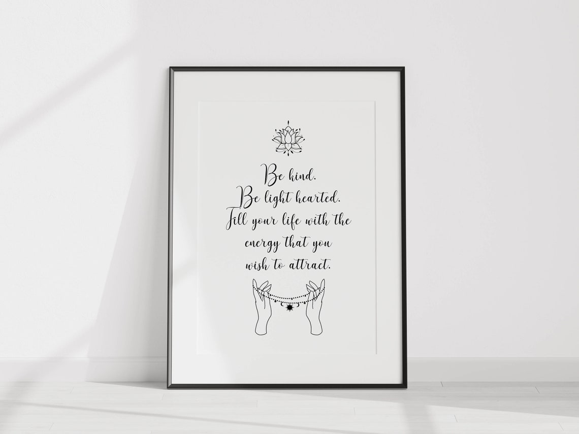 Be Kind Be Light Hearted Daily Mindfulness Inspirational Quote Poster - Image 2