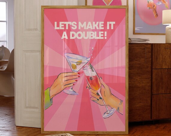 Let's Make It a Double Martini Pink Cocktail Bar Cart Poster