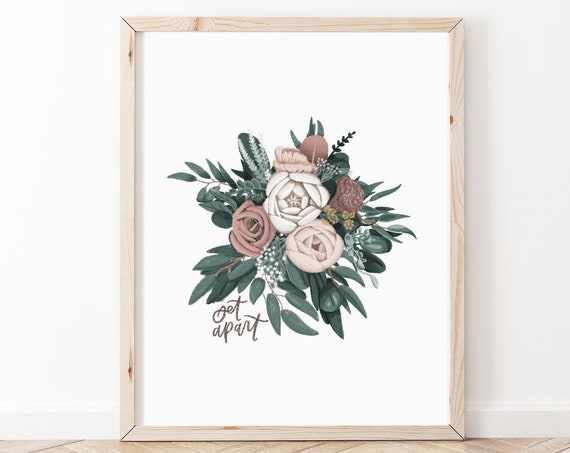 Set Apart Christian Bible Verse Floral Art Print
