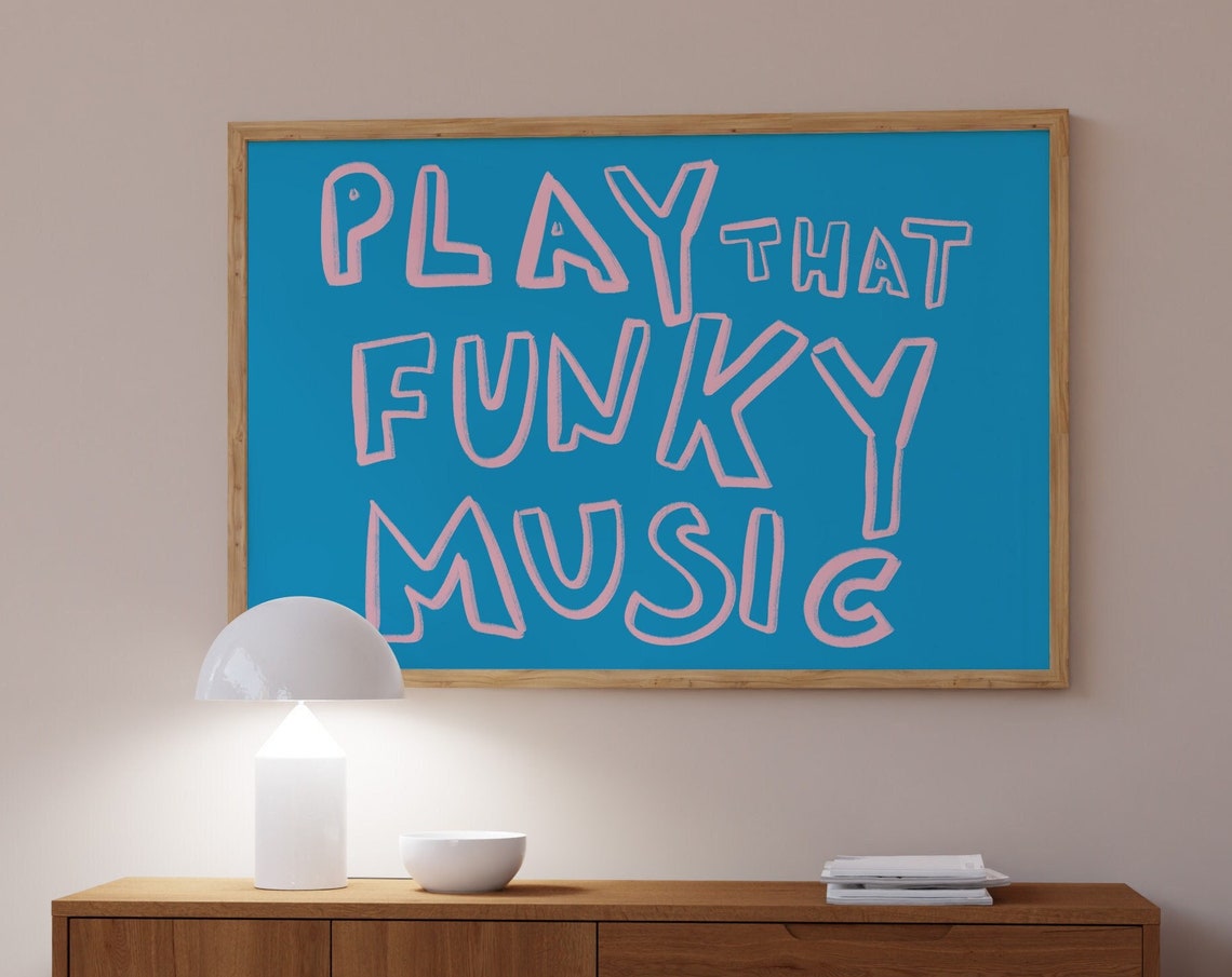 Play That Funky Music Print Mid Century Print Hand Drawn Sketch Typography Poster Trendy Retro Print Funky Poster Horizontal Print