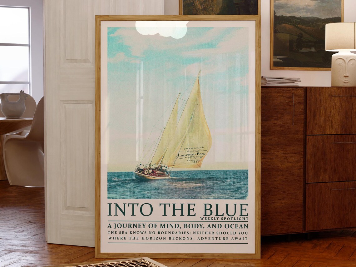Into the Blue Sailboat Laurent Perrier Champagne Ocean Poster