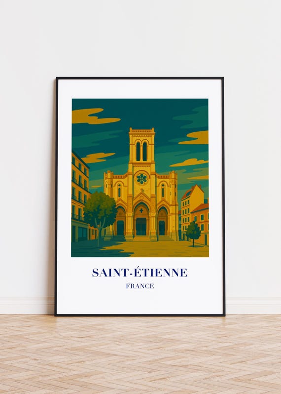Sainttienne France Poster Skyline Art Print