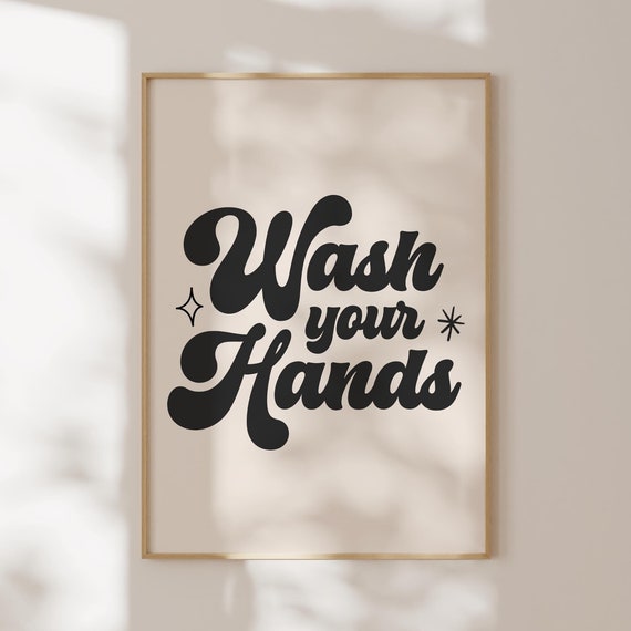 Wash Your Hands Bathroom Wall Art Retro Print Prints Funny 70s Decor Poster