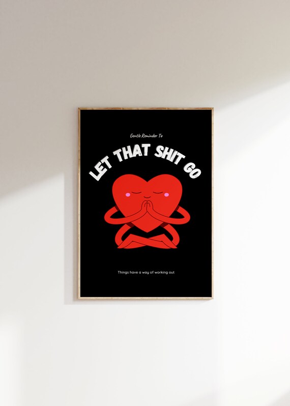 Let That Shit Go Print Black Red It Retro Poster Funny 70s Wall Art Quote Cute Dorm Room Decor