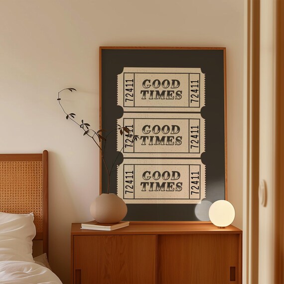 Good Times Ticket Physical Print Black White Retro Wall Art Trendy Poster Bar Cart Decor Large