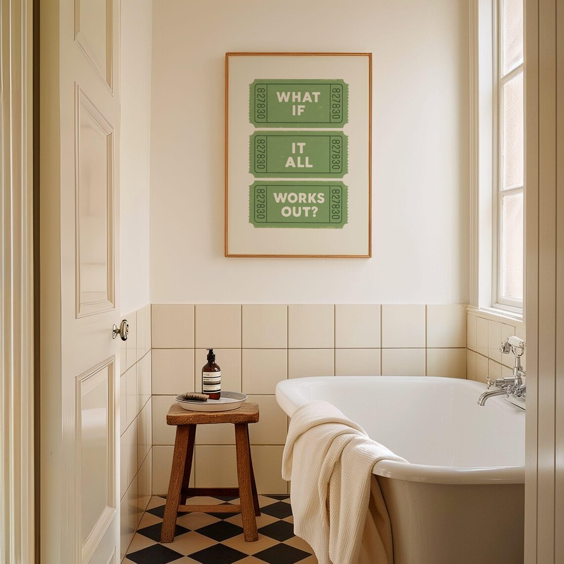 What If It All Works Out Green Ticket Stub Positive Quote Art Poster