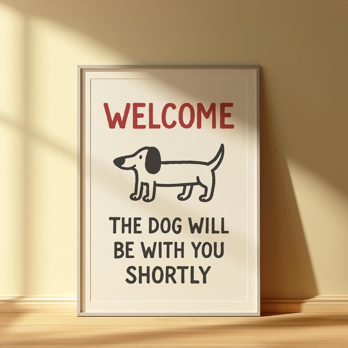Funny Dachshund Welcome Poster, Humorous Dog Lover