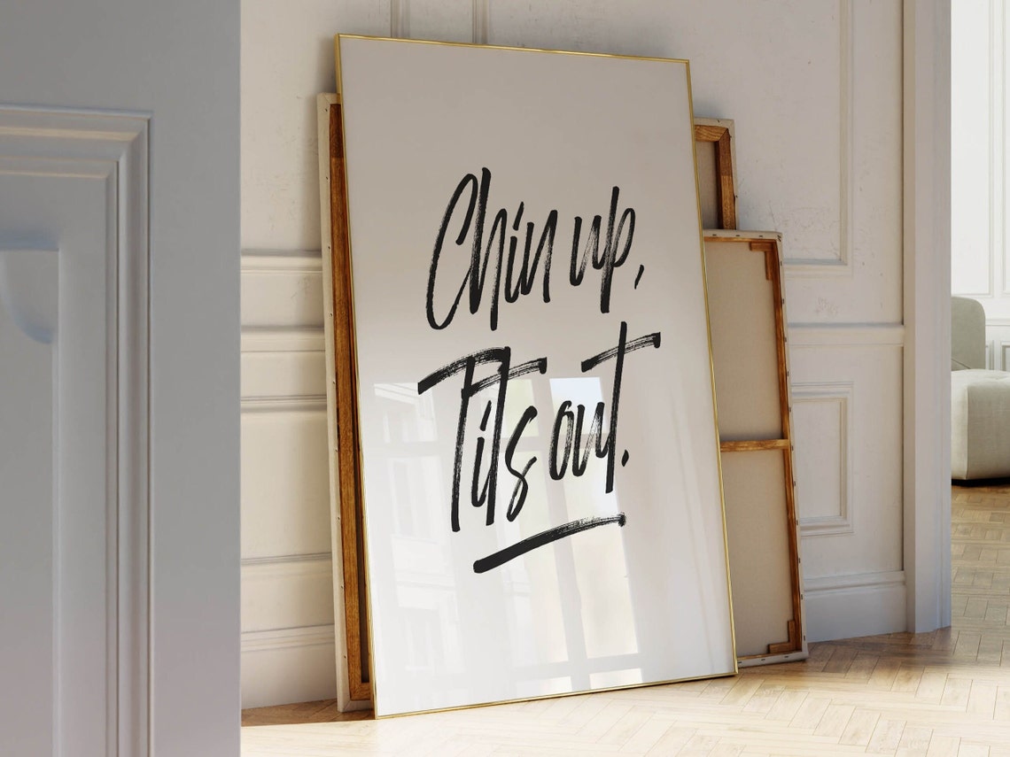 Chin Up Tits Out Cheeky Black Script Bathroom Wall Quote Poster - Image 2