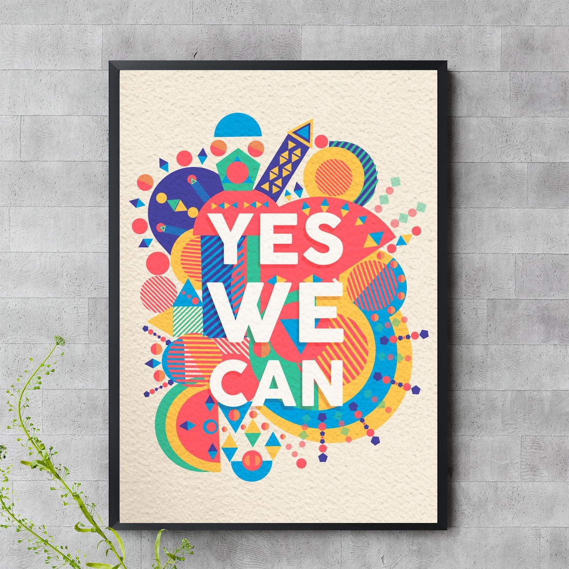 Yes We Can Colorful Geometric Motivational Quote Poster for Office Decor