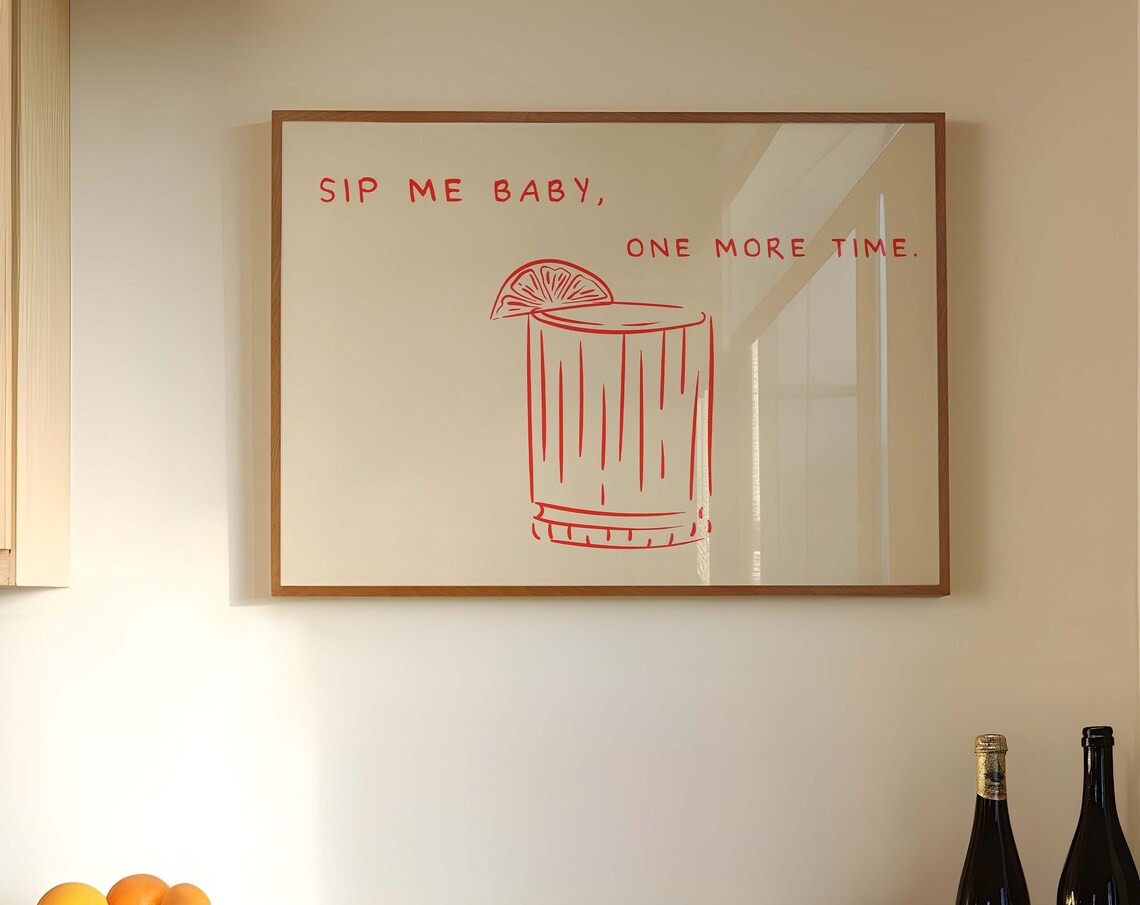 Sip Me Baby One More Time Red Cocktail Bar Art Kitchen Decor Poster