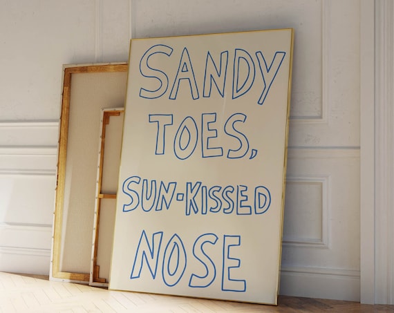 Sandy Toes Sun Kissed Nose Summer Beach Quote Coastal Wall Poster