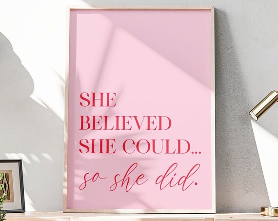 She Believed She Could So She Did Pink Script Inspirational Poster