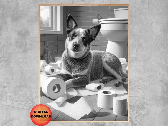 Australian Cattle Dog Bathroom Print Funny Black And White Blue Heeler Toilet Art Whimsy Gift For Lovers Pet Humor Poster