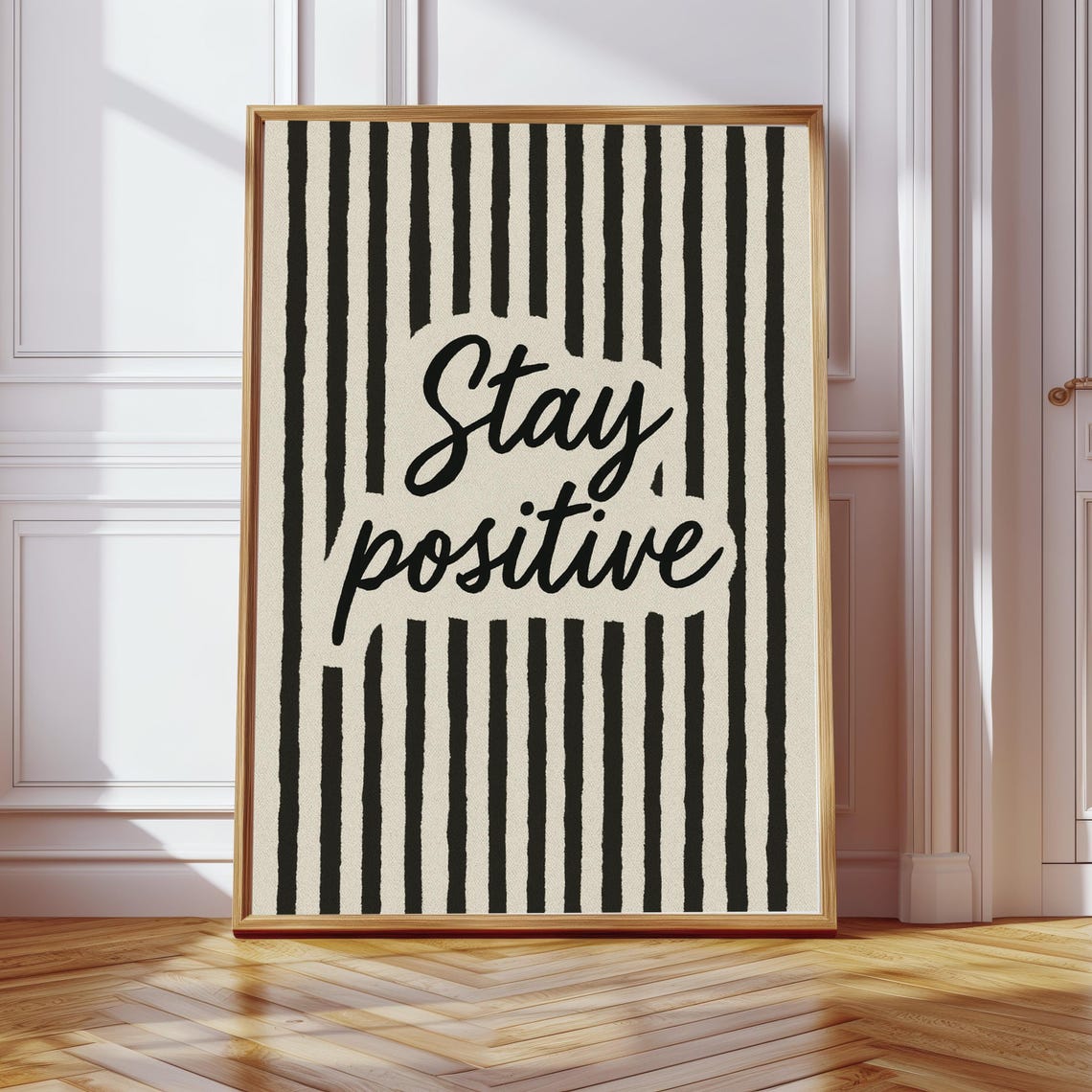 Stay Positive Calligraphy Script Black White Striped Quote Poster