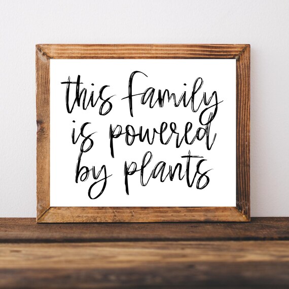 This Family Is Powered by Plants Vegan Kitchen Wall Quote Poster