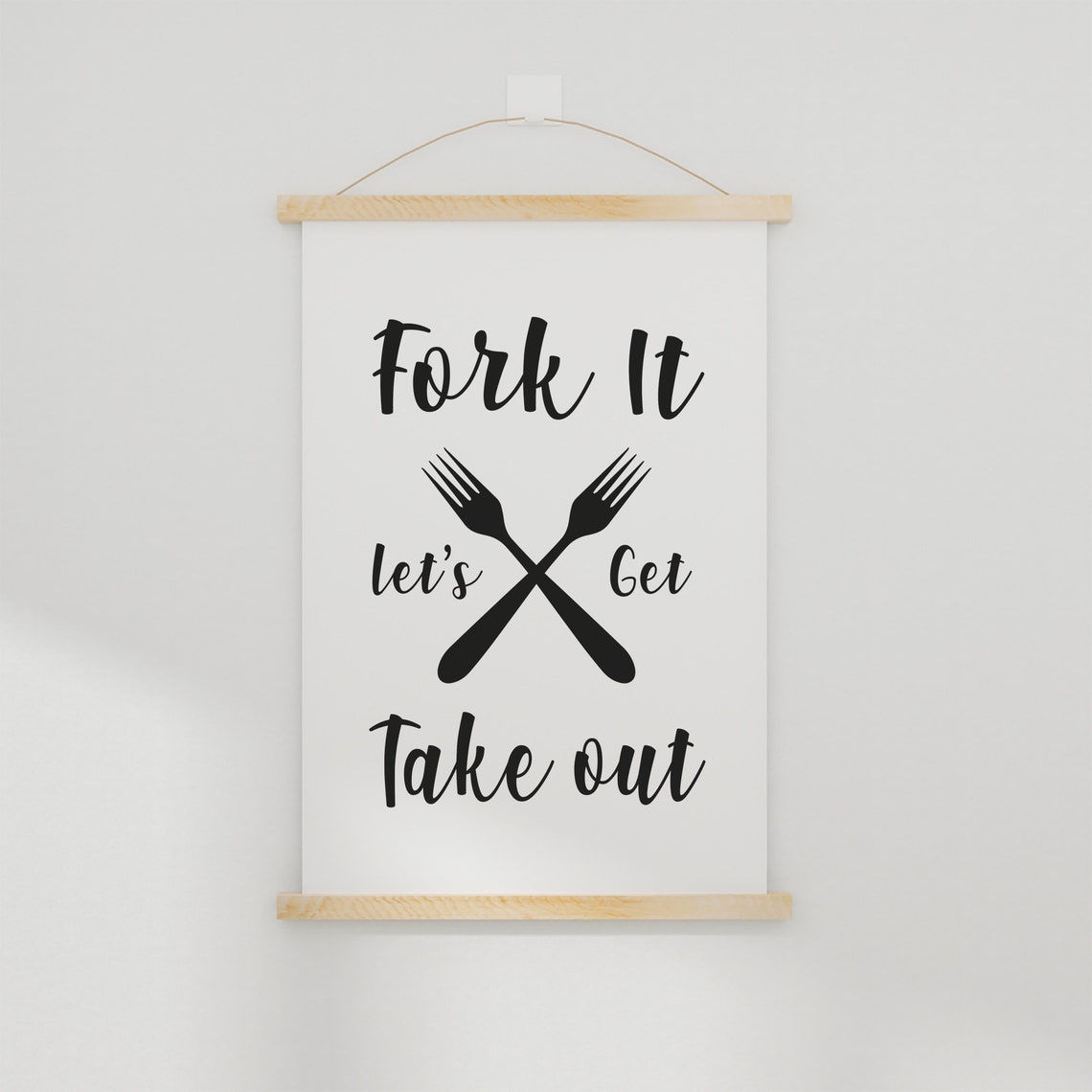 Fork It Lets Get Take Out Kitchen Sign Kitchen Humor Instant - Image 4