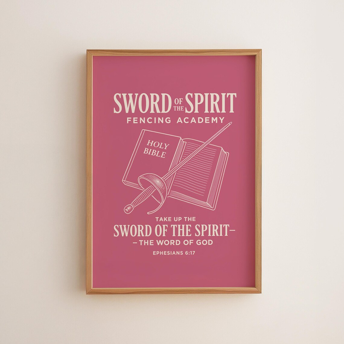 Sword Of The Spirit Ephesians 6 17 Fencing Academy Pink Faith Print