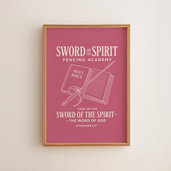 Sword Of The Spirit Ephesians 6 17 Fencing Academy Pink Faith Print