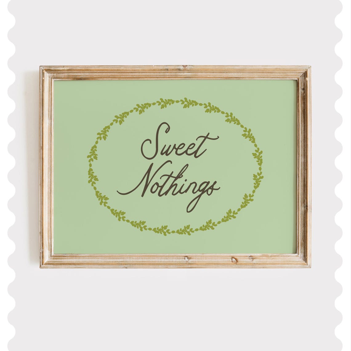 Sweet Nothings Sage Green Script Leaf Wreath Romantic Quote Poster
