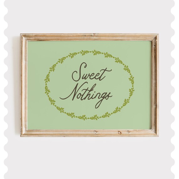 Sweet Nothings Sage Green Script Leaf Wreath Romantic Quote Poster