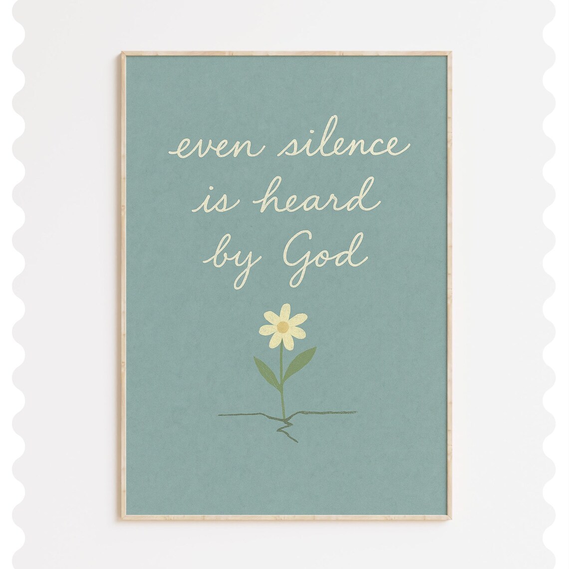 Even Silence Is Heard By God Daisy Christian Prayer Faith Poster