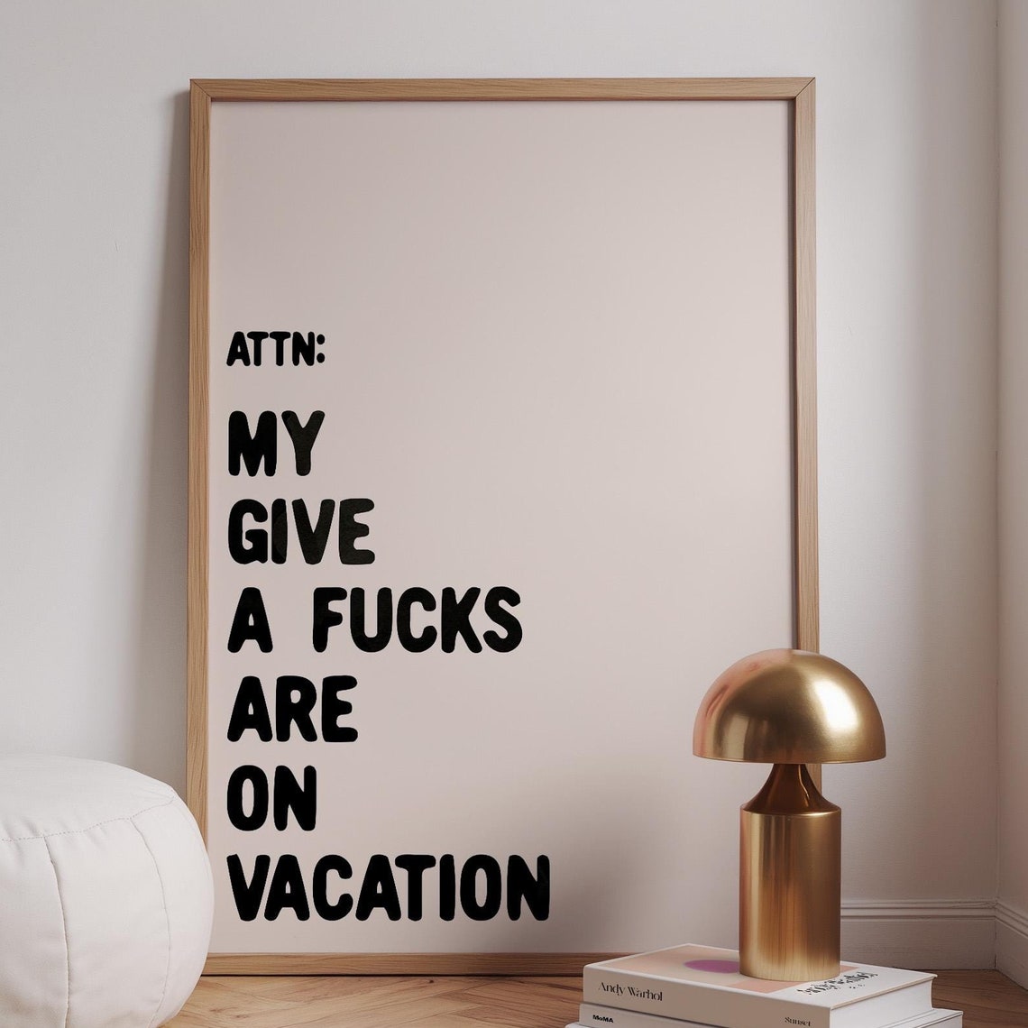 My Give A Fucks Are On Vacation Funny Bold Typography Poster