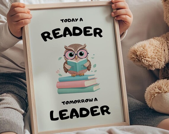 Today A Reader Tomorrow A Leader Cute Owl Classroom Reading Poster