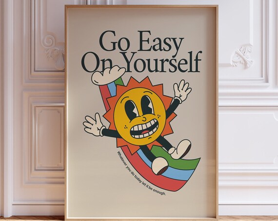 Go Easy On Yourself Colorful Retro Sun Character Mental Health Poster