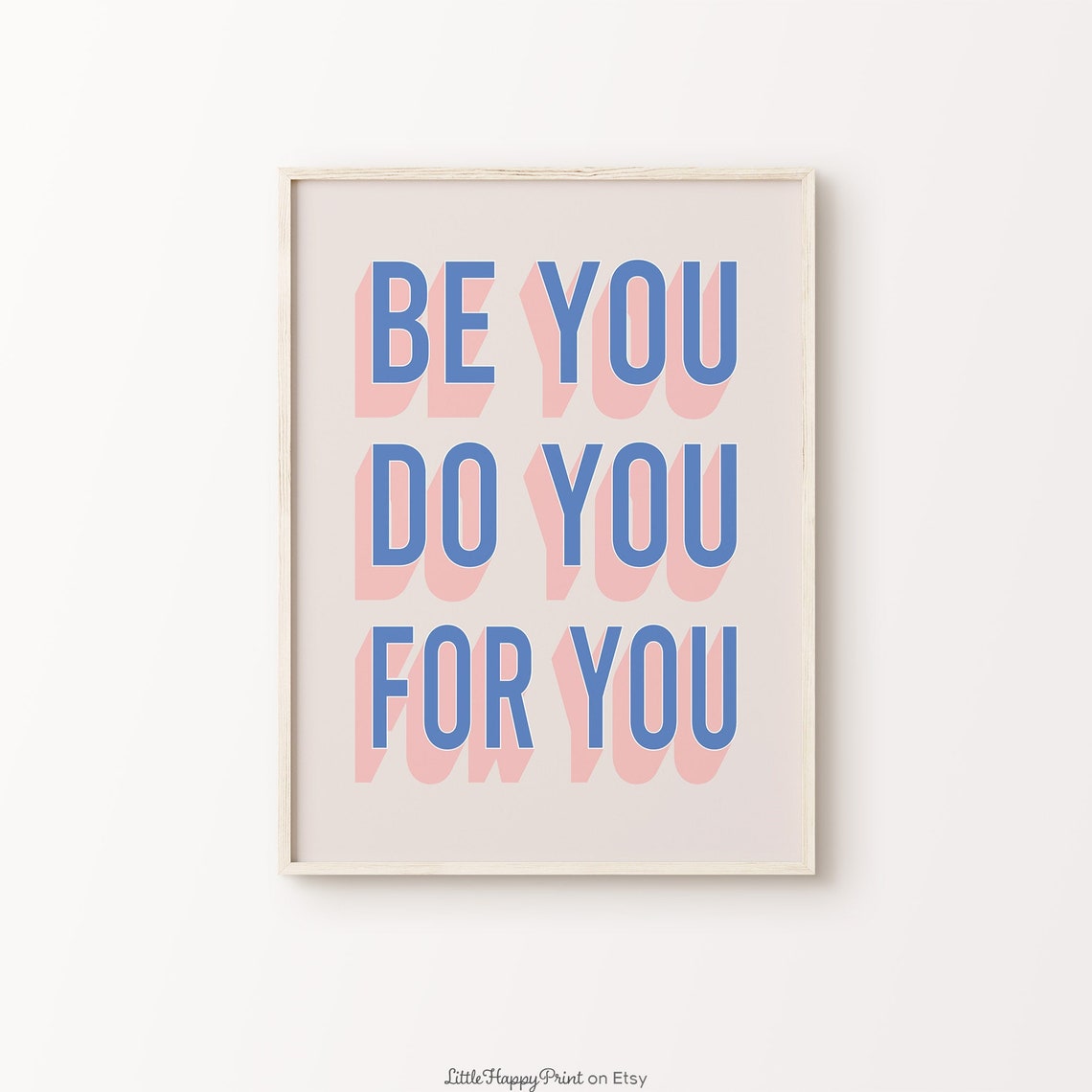 Be You Do You For You Self Love Blue Pink Retro Affirmation Wall Art