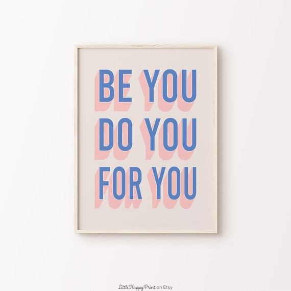 Be You Do You For You Self Love Blue Pink Retro Affirmation Wall Art
