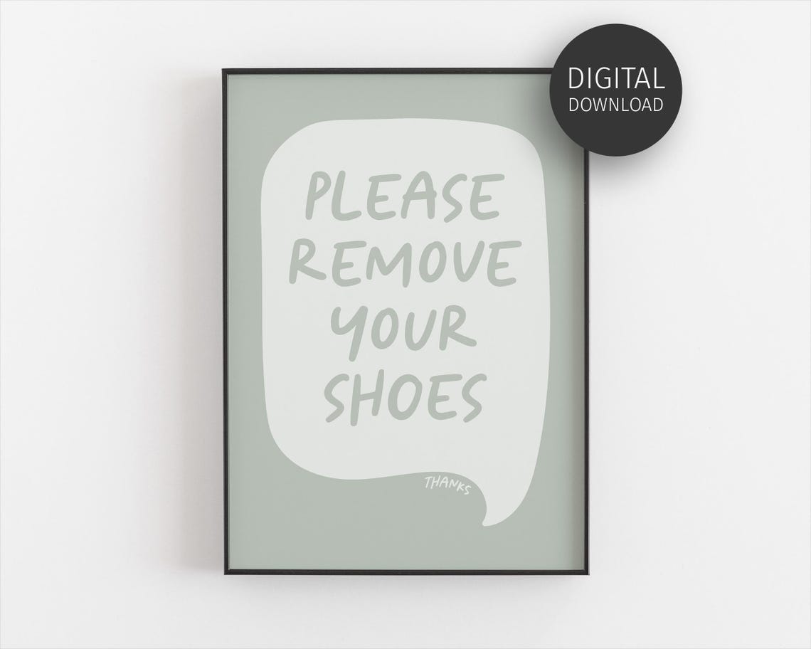 Please Remove Your Shoes Thanks Sage Green Entryway Sign Wall Art