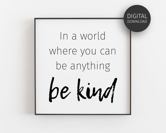 Be Kind Quote Print, Minimalist Kids Room Decor