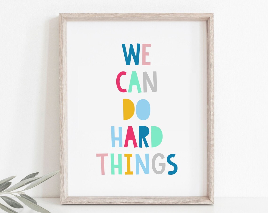 We Can Do Hard Things Colorful Kids Affirmation Nursery Quote Poster