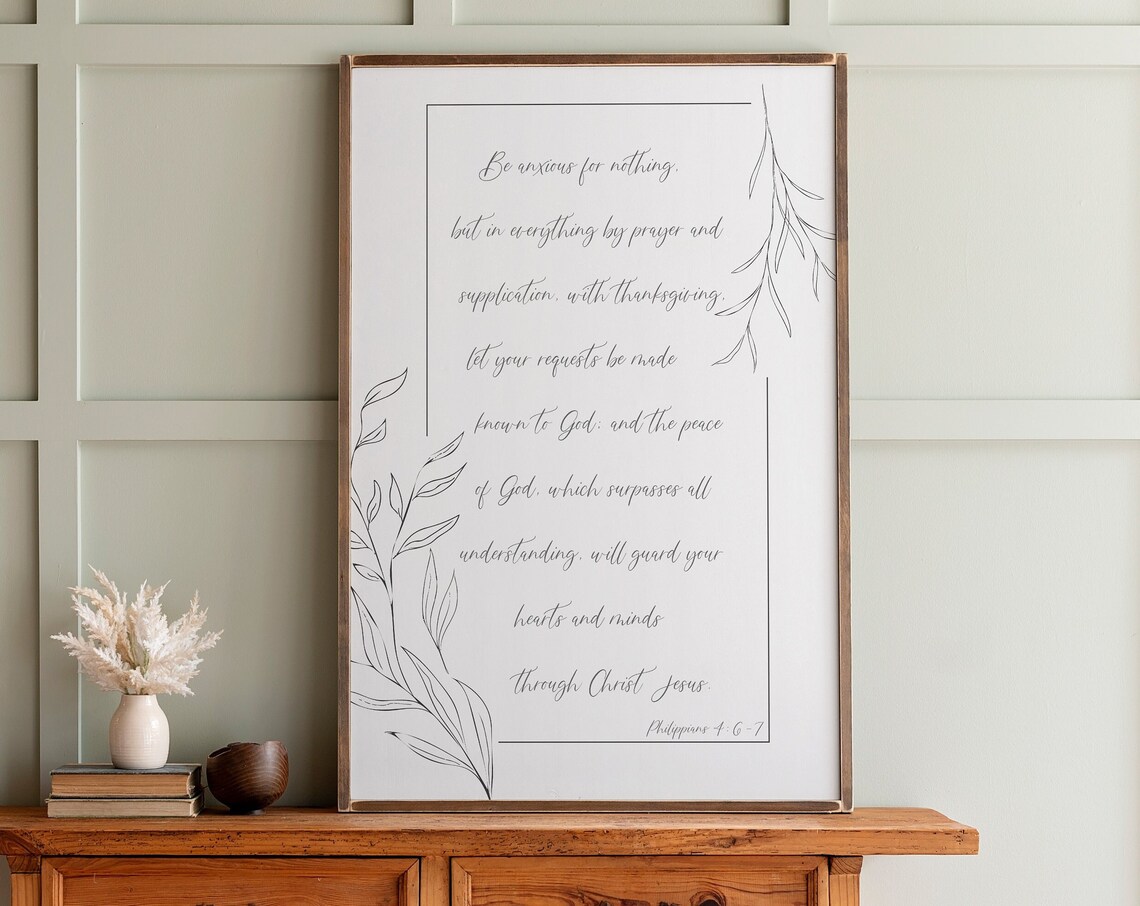Be Anxious for Nothing Philippians 4 Scripture Art Print