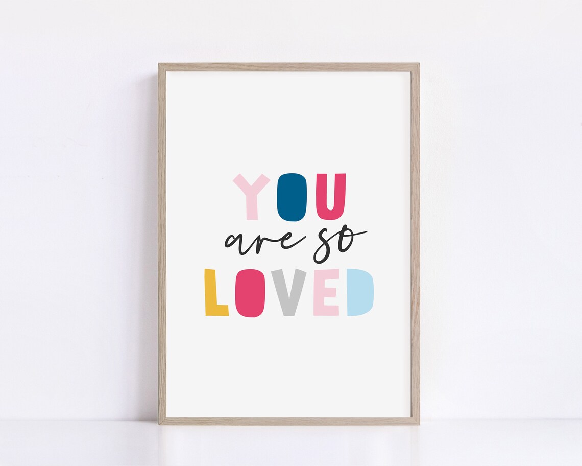 You Are So Loved Colorful Kids Nursery Quote Typography Poster - Image 2