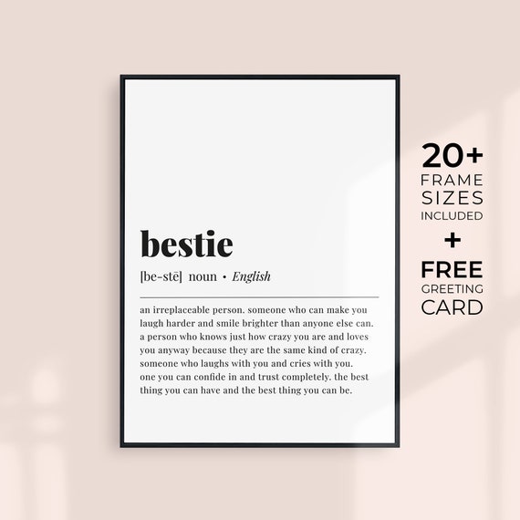 Bestie Definition Print, Friendship Quote Art Print