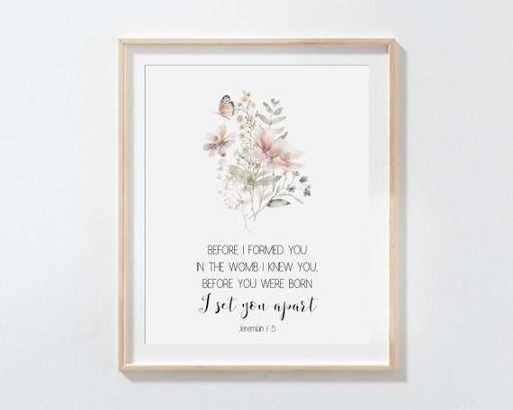 Jeremiah 15 Before I Formed You In The Womb Knew Bible Verse Wall Art Christian Nursery Decor Scripture Print Watercolor Flower