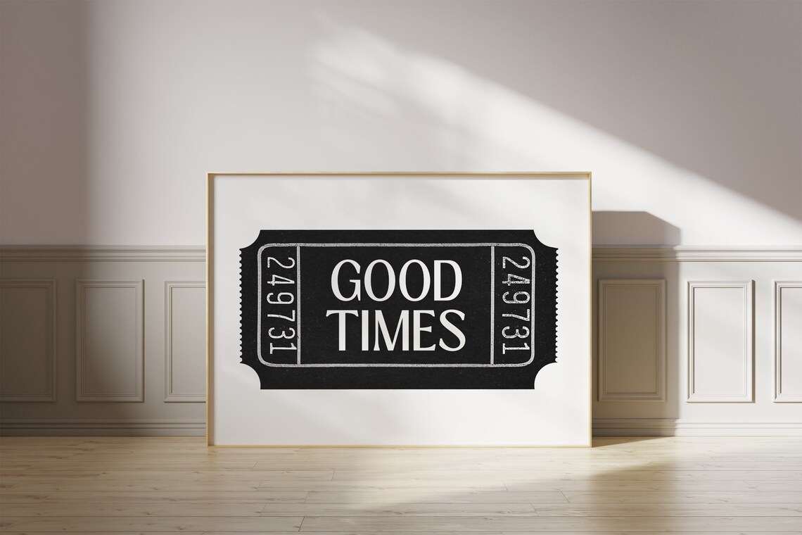 Good Times Retro Ticket Art Print, Bedroom Decor - Image 3