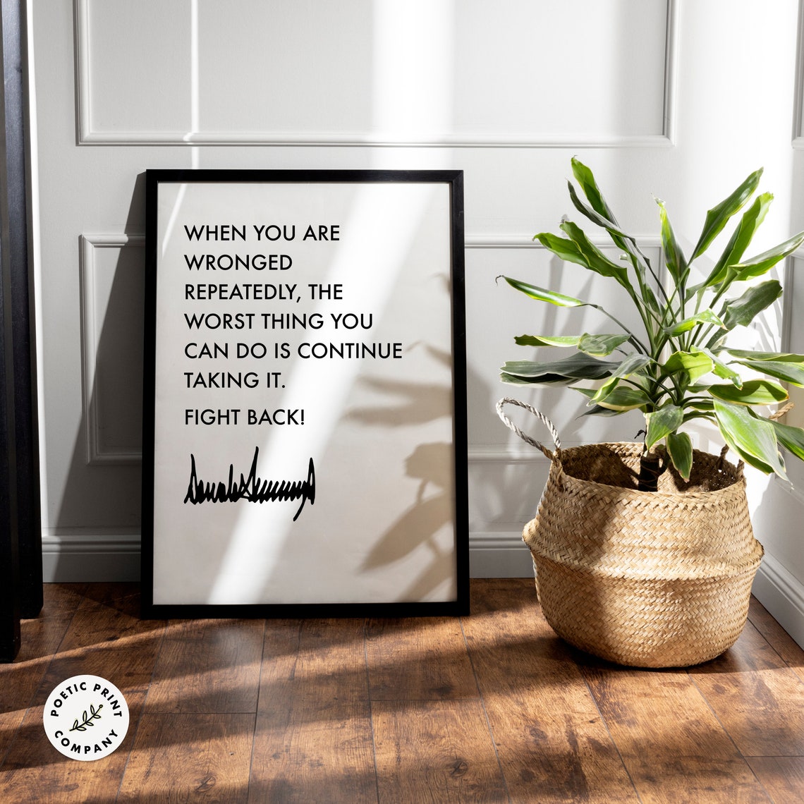 Donald Trump Quote Fight Back Gift For Trump Followers And Fans Of The 47th President Of The United States Trump 2024 Poster Print - Image 5