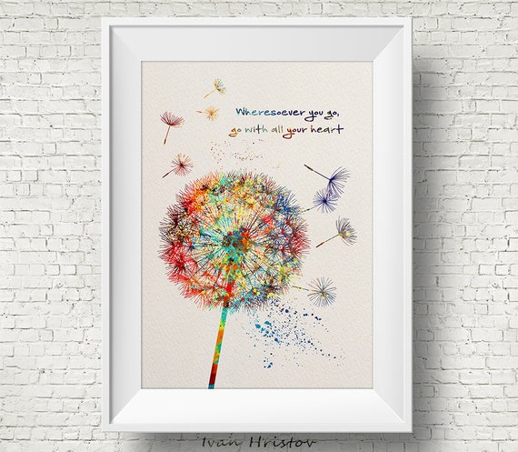 Dandelion Flower Quote Watercolor Art Print