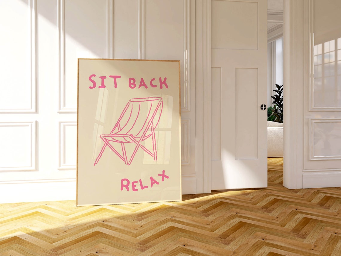 Sit Back Relax Pink Chair Minimalist Quote Art Home Decor Poster - Image 5