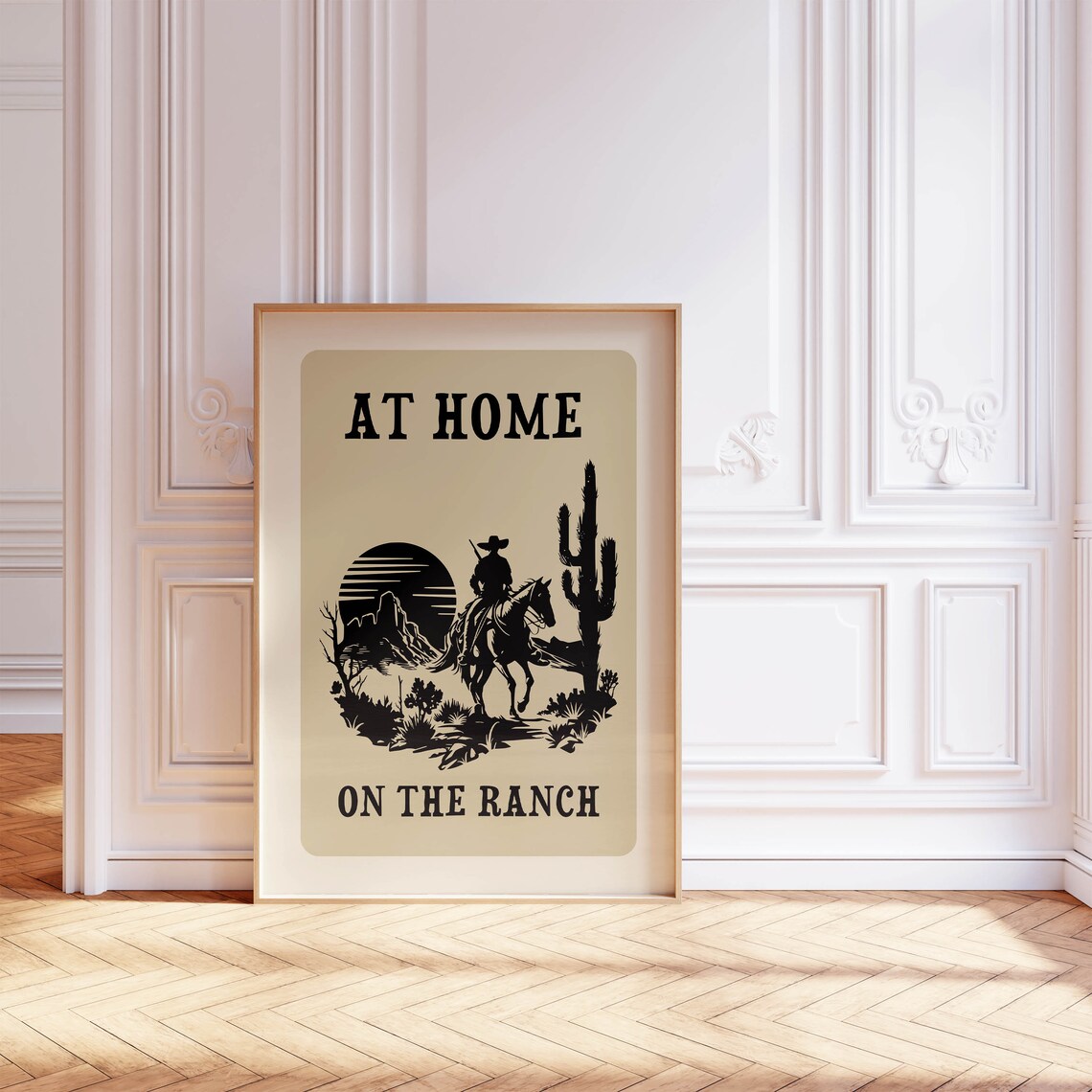 At Home On The Ranch Cowboy Sunset Desert Retro Western Quote Poster - Image 3