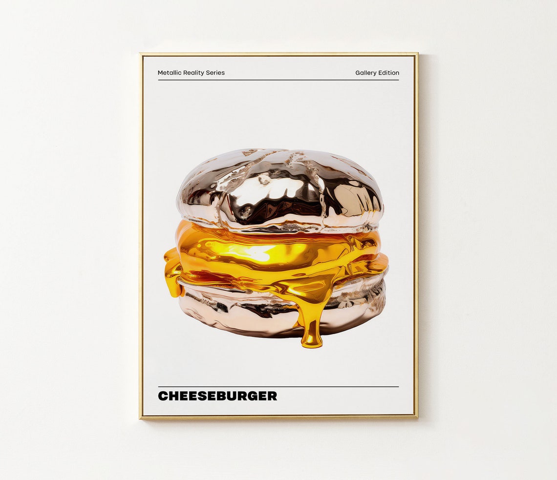 Chrome Cheeseburger Dripping Gold Cheese Metallic Reality Art Poster
