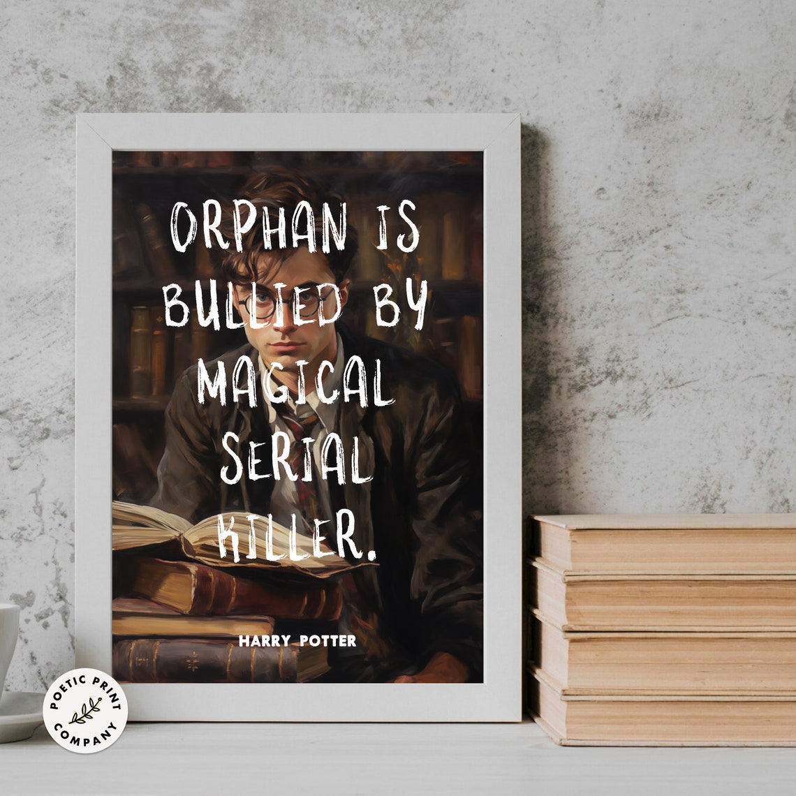 Harry Potter Orphan Bullied By Magical Serial Killer Funny Poster - Image 4