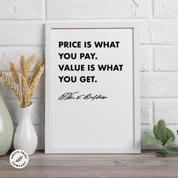 Warren Buffett Quote Price Is What You Pay Value Is What You Get Gift For Investors And Stock Traders Motivational Download