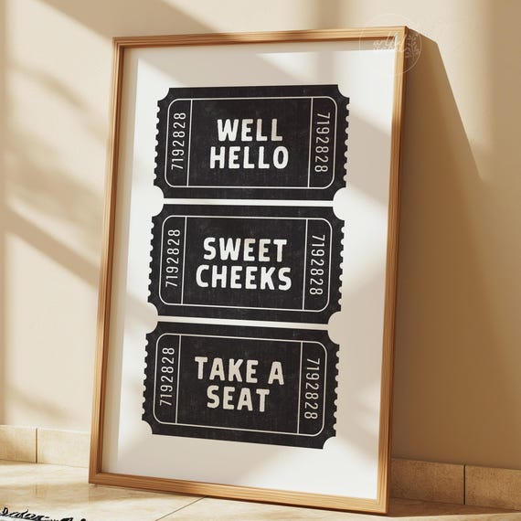Hello Sweet Cheeks Retro Ticket Print Funny Bathroom Art Cute Toilet Decor Trendy Housewarming Gift