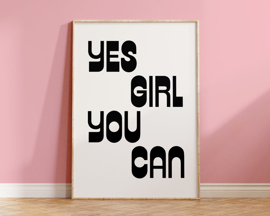 Yes Girl You Can Bold Black Feminist Empowerment Quote Poster - Image 2