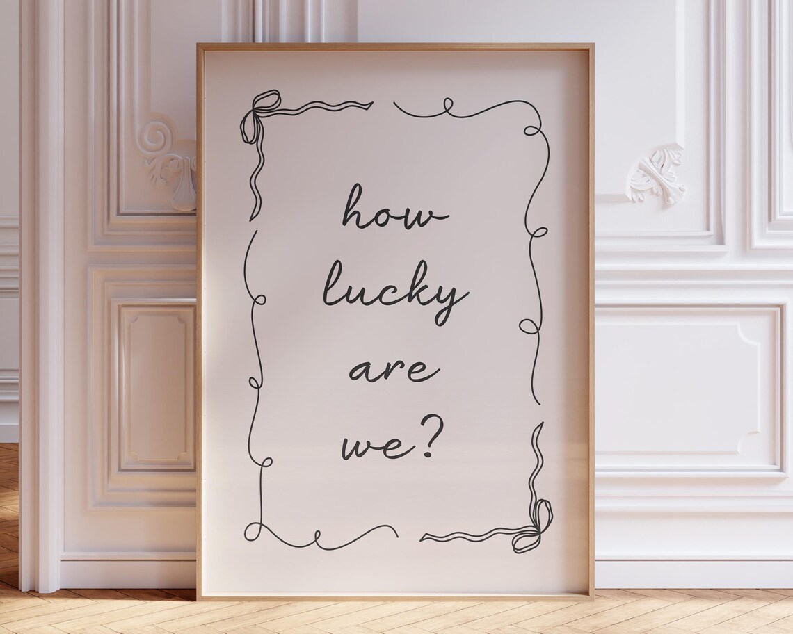 How Lucky Are We Coquette Bow Wall Art Print