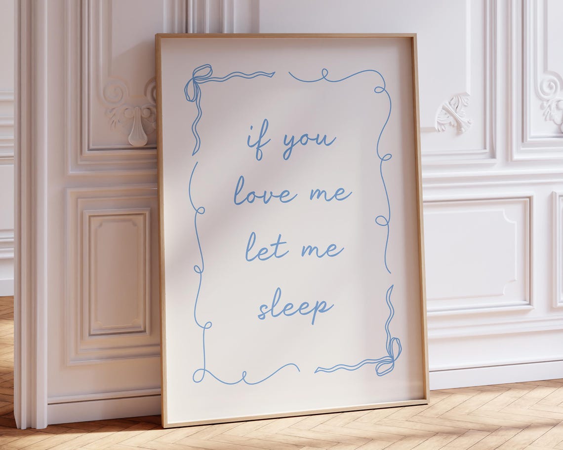 If You Love Me Let Me Sleep Blue Script Coquette Bedroom Poster - Image 2